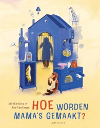 Hoe worden mama's gemaakt Hoe worden mama's gemaakt