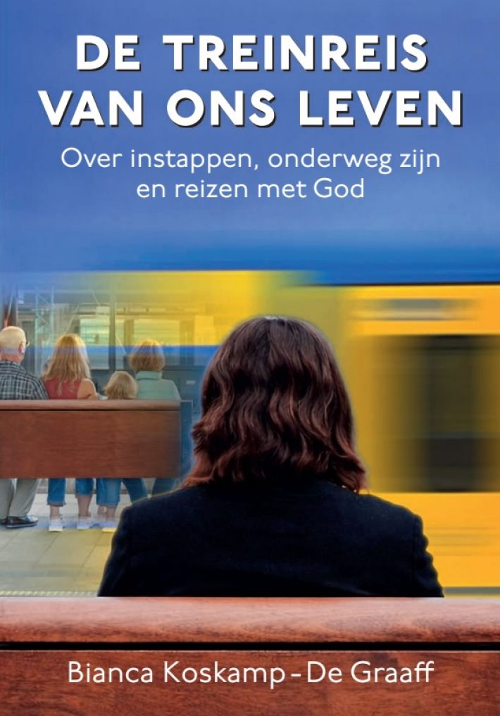 De treinreis van ons leven De treinreis van ons leven
