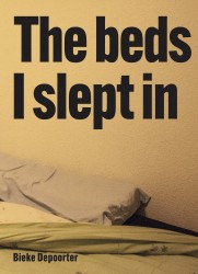 Bieke Depoorter – The Beds I Slept In