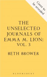 The Unselected Journals of Emma M. Lion, vol. 3