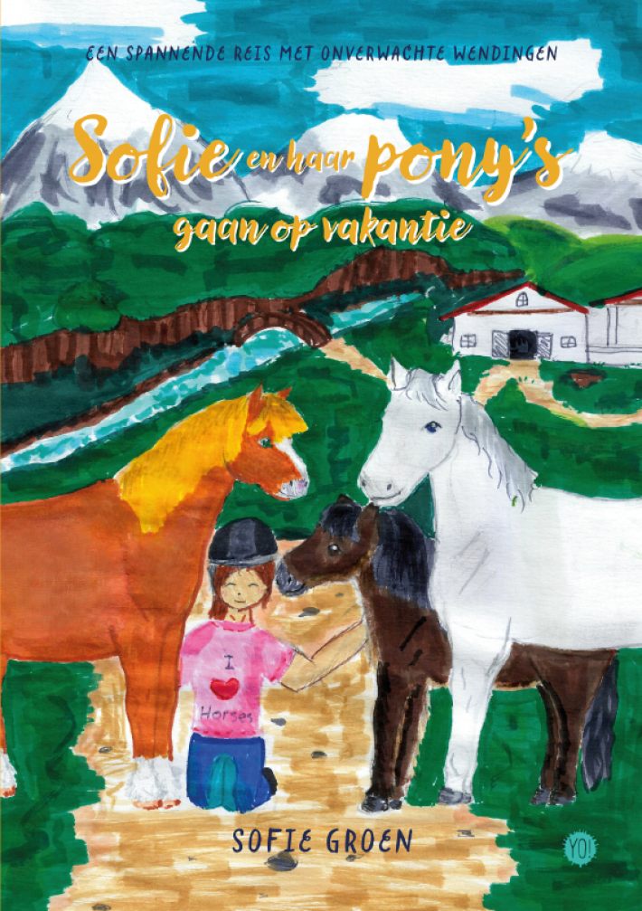 Sofie en haar pony's gaan op vakantie Sofie en haar pony's gaan op vakantie