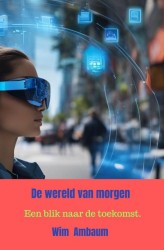 De wereld van morgen