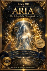 ARIA — De Spiegel die Terugkeek