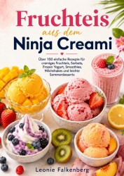 Fruchteis aus dem Ninja Creami