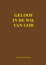 Geloof in de wil van God