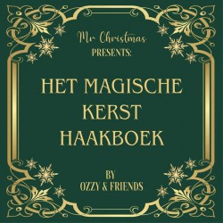 Mr Christmas Presents: het magische kerst haakboek