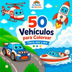 50 Vehículos para Colorear 50 Vehículos para Colorear