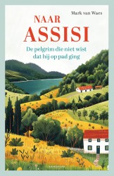 Naar Assisi Naar Assisi