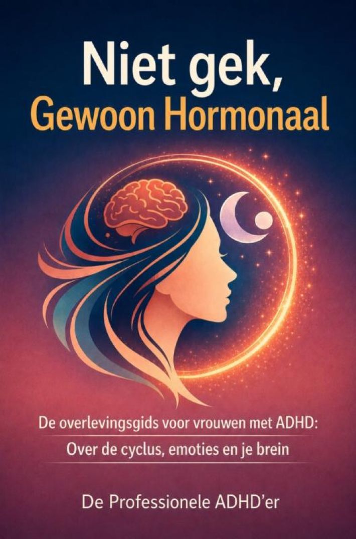 Niet gek, gewoon hormonaal Niet gek, gewoon hormonaal