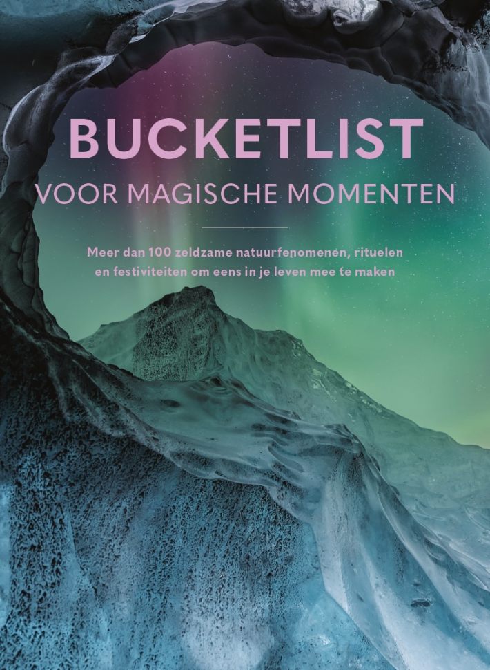 Bucketlist voor magische momenten Bucketlist voor magische momenten
