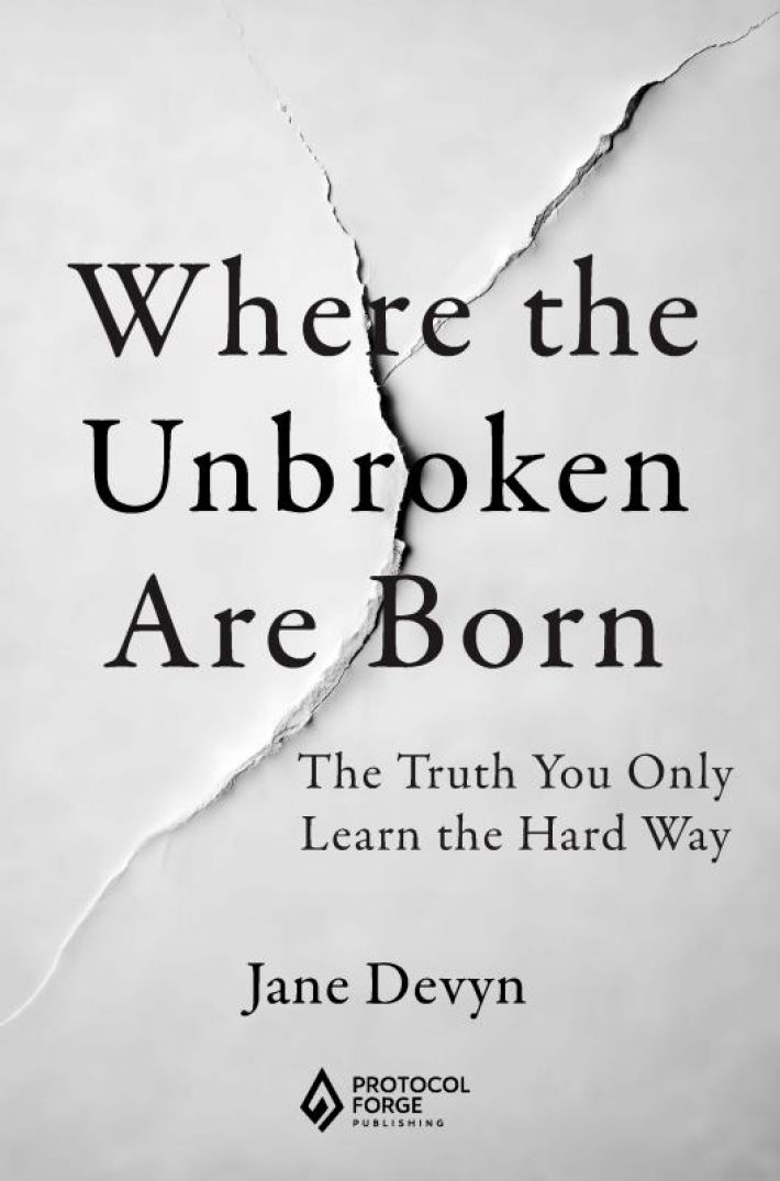 Where the Unbroken Are Born