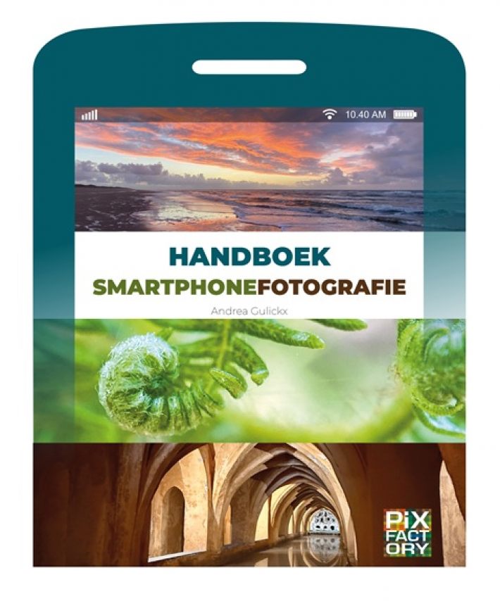 Handboek Smartphonefotografie Handboek Smartphonefotografie