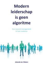Modern leiderschap is geen algoritme