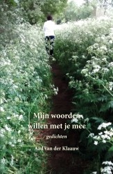 Mijn woorden willen met je mee