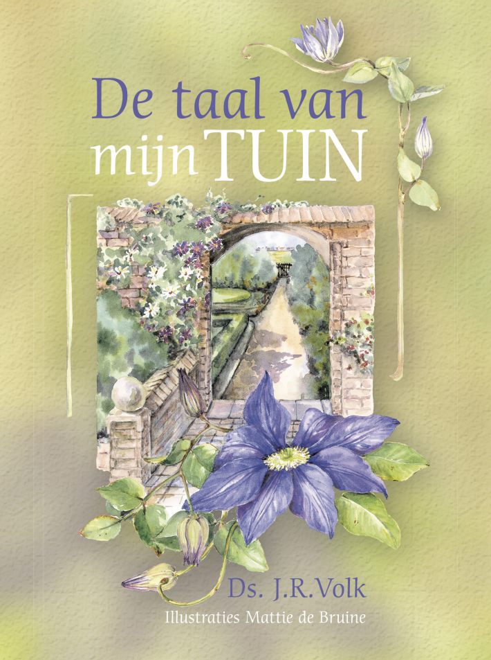 De taal van mijn Tuin De taal van mijn Tuin