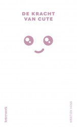 De kracht van cute