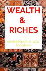 WEALTH AND RICHES WEALTH AND RICHES