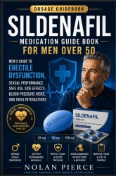 Sildenafil Medication Guide Book for Men Over 50
