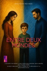 Entre deux mondes