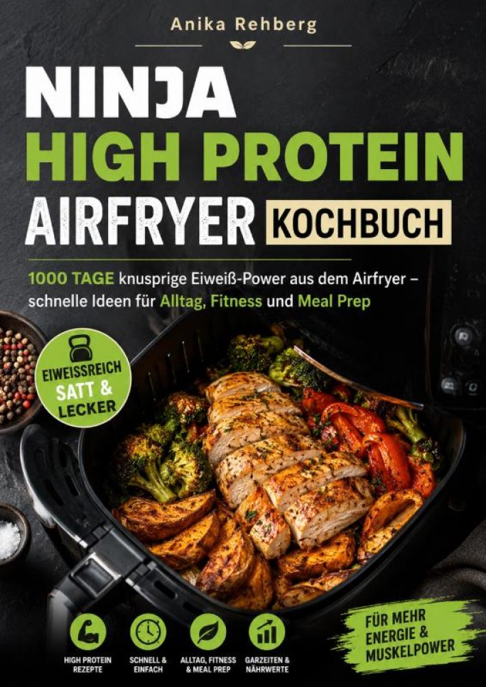 Ninja High Protein Airfryer Kochbuch Ninja High Protein Airfryer Kochbuch