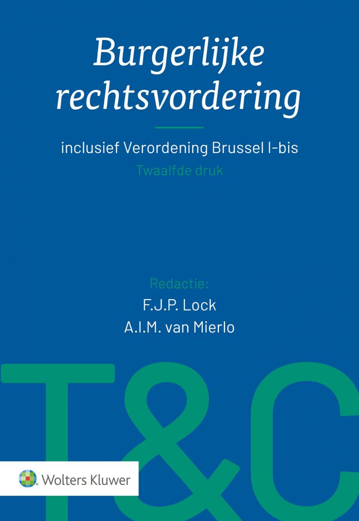 Tekst & Commentaar Burgerlijke rechtsvordering &bullet; Burgerlijke rechtsvordering