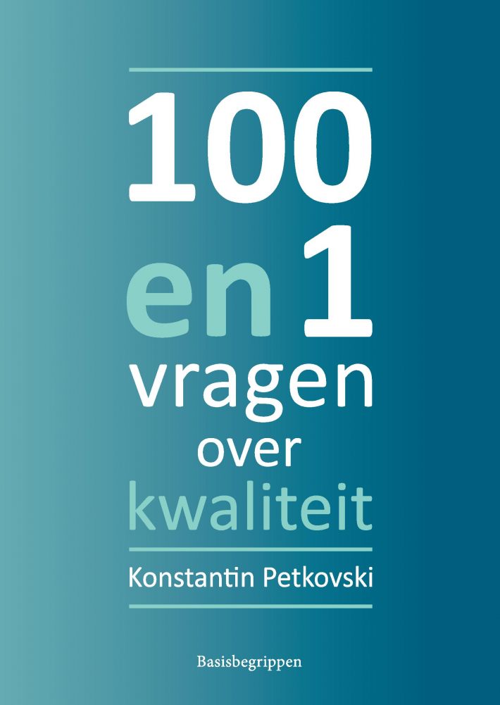 101 vragen over kwaliteit 101 vragen over kwaliteit