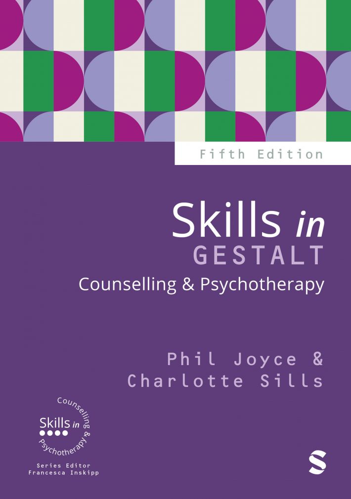 Skills in Gestalt Counselling & Psychotherapy Skills in Gestalt Counselling & Psychotherapy