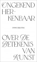 Ongekend herkenbaar Ongekend herkenbaar