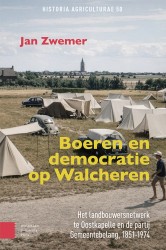 Boeren en democratie op Walcheren Boeren en democratie op Walcheren