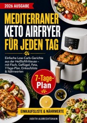 Mediterraner Keto Airfryer für jeden Tag