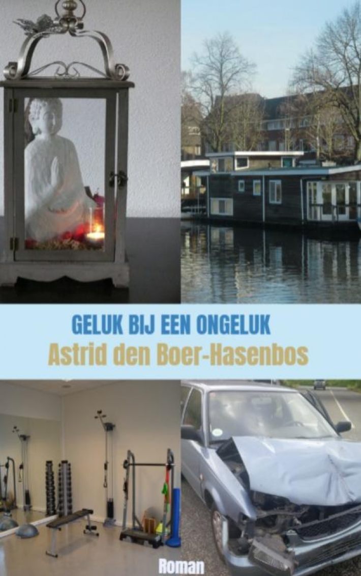 Geluk bij een ongeluk Geluk bij een ongeluk