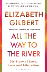 All the Way to the River