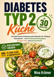 Diabetes Typ 2 Küche in 30 Minuten