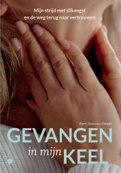 Gevangen in mijn keel
