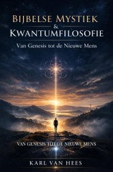 Bijbelse mystiek & kwantumfilosofie