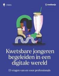 Kwetsbare jongeren begeleiden in een digitale wereld