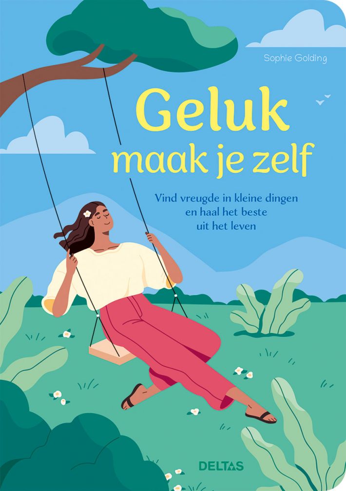Geluk maak je zelf