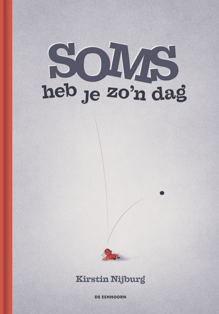 Soms heb je zo'n dag Soms heb je zo'n dag