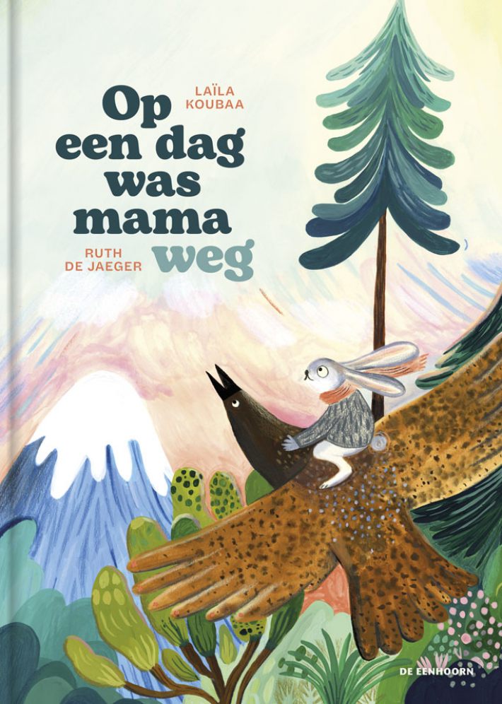 Op een dag was mama weg Op een dag was mama weg