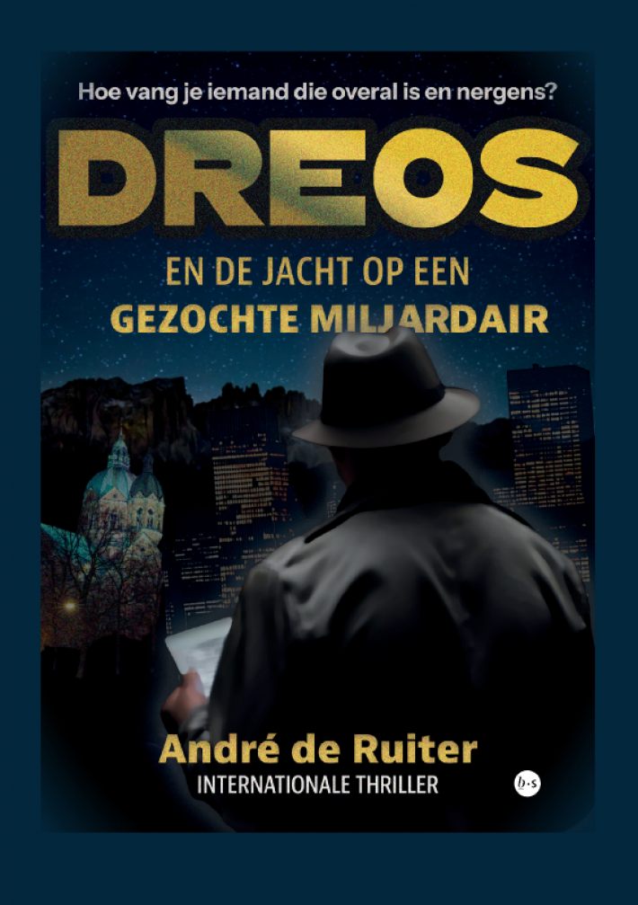 Dreos en de jacht op een gezochte miljardair Dreos en de jacht op een gezochte miljardair