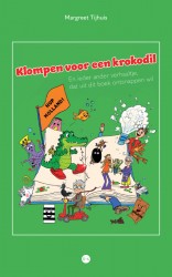Klompen voor een krokodil Klompen voor een krokodil