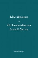 Klaas Bruinsma en Het Genootschap van Leven & Sterven