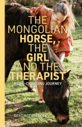 The Mongolian Horse, the Girl and the Therapist