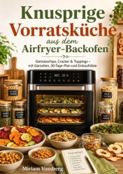 Knusprige Vorratsküche aus dem Airfryer-Backofen