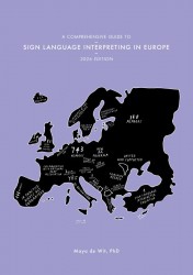 A Comprehensive Guide to Sign Language Interpreting in Europe, 2026 edition