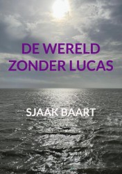 De wereld zonder Lucas