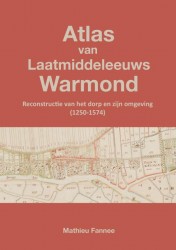 Atlas van Laatmiddeleeuws Warmond (5e druk)