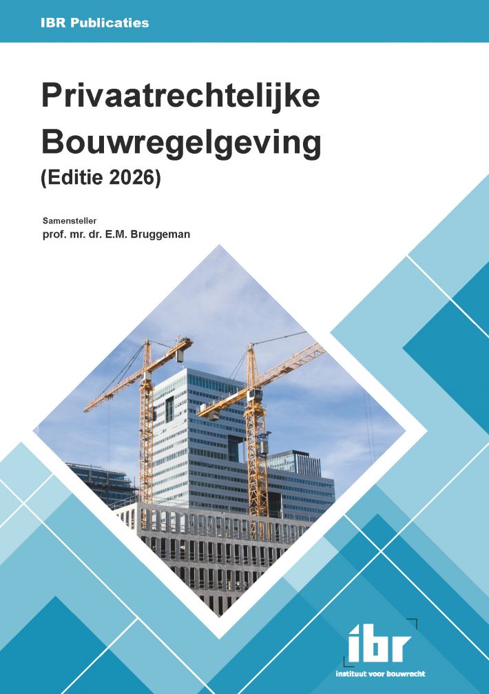 Privaatrechtelijke Bouwregelgeving (Editie 2026)