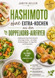 Hashimoto ohne Extra-Kochen aus dem Doppelkorb-Airfryer