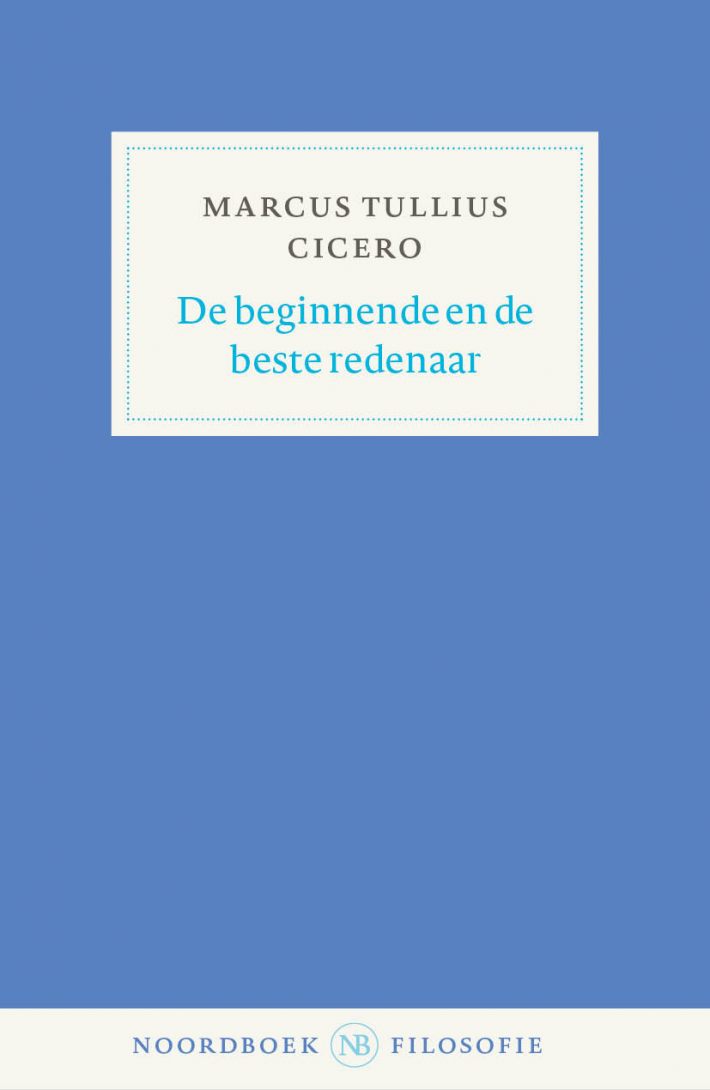De beginnende en de perfecte redenaar